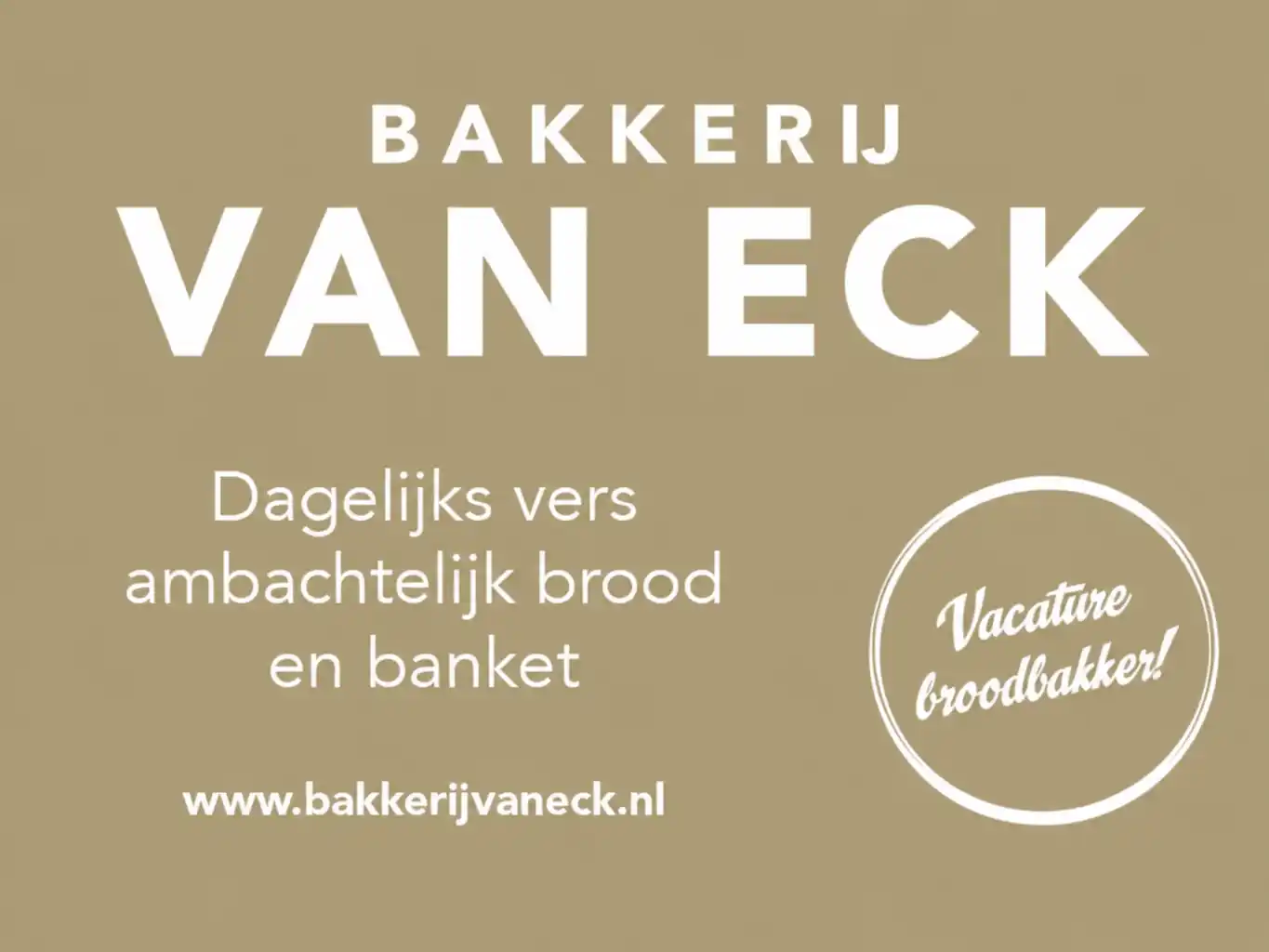 Advertentie van Bakkerij Van Eck: dagelijks vers ambachtelijk brood en banket