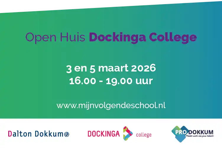 Advertentie Open Huis Dockinga College, 3 en 5 maart 2026, 16.00 tot 19.00 uur